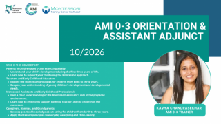 AMI MONTESSORI 0–3 ORIENTATION ASSISTANT CERTIFICATE PROGRAM
