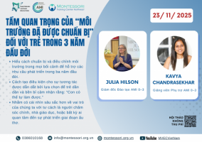 Series Hội Thảo Montessori Việt Nam 2025 - 2026 Chia Sẻ Về Trẻ Thơ – Kết Nối Cộng Đồng Và Lan Tỏa Giáo Dục Montessori Tại Việt Nam