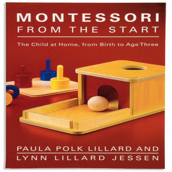 Montessori từ khi bắt đầu: Trẻ ở nhà từ khi sinh ra đến khi 3 tuổi